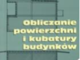 Obliczanie powierzchni i kubatury budynków